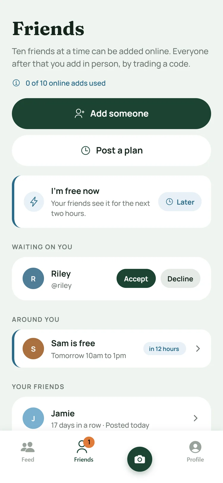 The Friends tab: Add someone, Post a plan, I'm free now, a friend request from Riley, and Sam is free tomorrow.